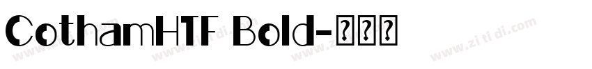 CothamHTF Bold字体转换